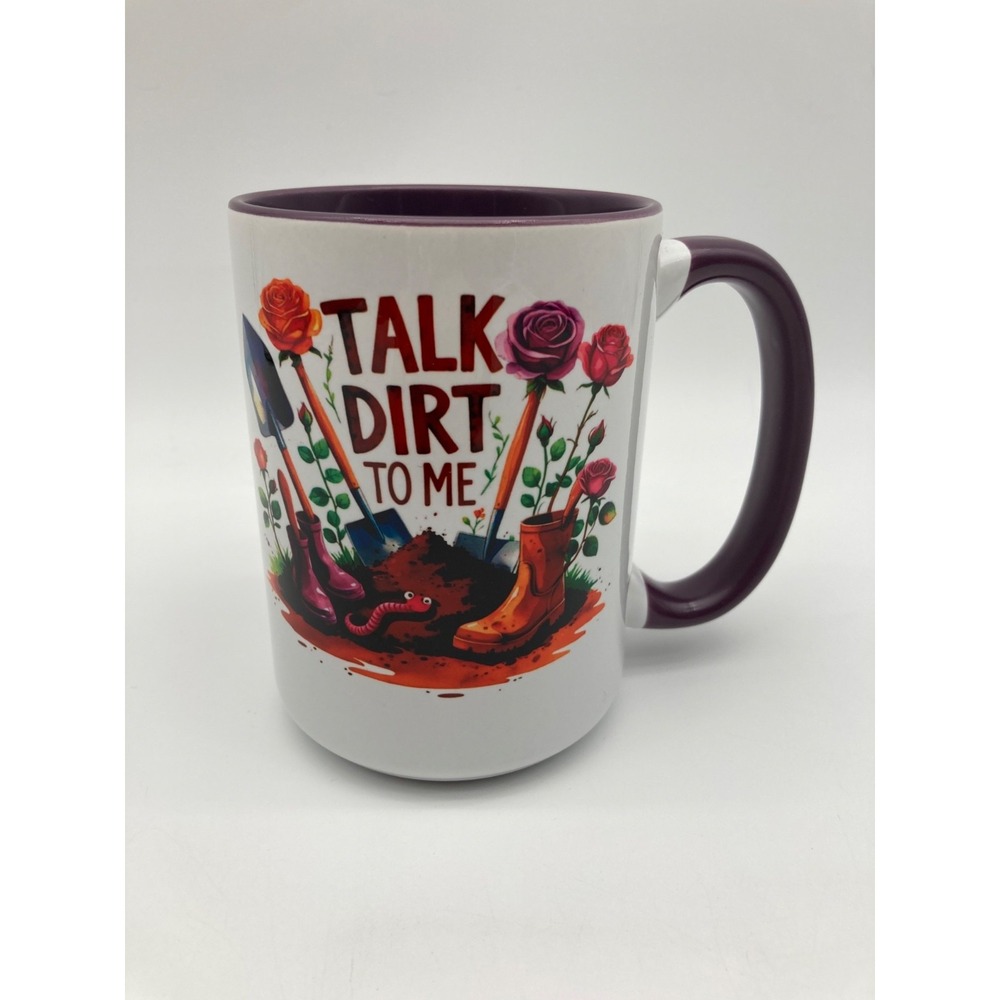 Talk Dirt To Me Gardening Coffee Mug Purple Interior Flower Garden Humour